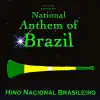 New World String & Brass Ensemble - National Anthem of Brazil (Hino Nacional Brasileiro) - EP