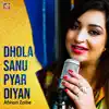 Afshan Zaibe - Dhola Sanu Pyar Diyan - Single