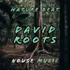 David Roots - Nature Beat - Single