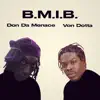 Don Da Menace - B.M.I.B (feat. Von Dotta) - Single