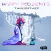 Thunderthief - Happy Accidents