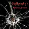 Broken Sword - Kalligraphy 3