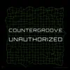 Countergroove - Unauthorized - Single