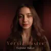 Yağmur Bakar - Yersiz Hisler - Single