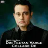 Raj Brar - Din Teeyan Varge College De - Single