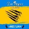 Los Reyes del Sabor - Libres y Lokos - Single