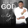 Nedjon - You Be God - Single