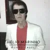 Hélio Marinho - Mundo Cruel