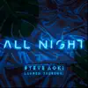 Steve Aoki & Lauren Jauregui - All Night - Single