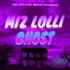 Miz Lolli - GHOST (feat. Too Major) - Single