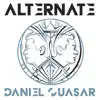 Daniel Quasar - Alternate