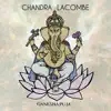 Chandra Lacombe - Ganesha Puja - Single