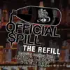 Official Spill - The Refill