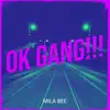 Mila Bee - OK Gang!!! - Single