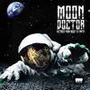 MoonDoctoR - Distance From Moon to Earth - EP