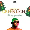 Chubby Ab - Green Light (feat. Orgnoiz) - Single