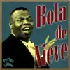 Bola de Nieve - Bola de Nieve