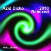 Azid Dizko - 2010 Remixed