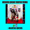 Hashtag Queens - Hashtag Queens (TROPIGIF REMIX) - Single