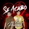 Los Pascual - Se Acabó - Single