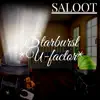 SaLoot - Starburst *U - Factor (feat. Jah-son) - Single