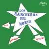 Los Rancheros del Norte - Vals, Huapangos Y Polkas