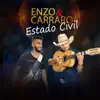 Enzo e Carraro - Estado Civil - Single