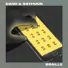 Dano & Skyhook - Braille - EP