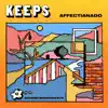 Keeps - Affectianado