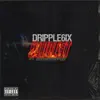 Dripple6ix - Baddest (feat. GIA) - Single