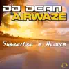 DJ Dean & Airwaze - Summertime in Heaven (Remixes)