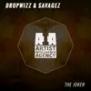 Dropwizz & Savagez - The Joker - Single