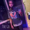 G Money$ - Money on the Go - Single