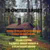 Round the Globe - Frontier Spirit (feat. Colin Grant Adams) - Single