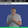 Ralph Larenzo - Ven y Hazlo Tu (English Version) - Single