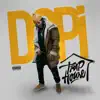 Dopi - Trap House - Single