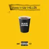 Mask'd Up Milli3 - Black Coffee - Single