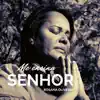 Rosana Oliveira - Me Ensina, Senhor - Single