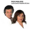 Lenita Gentil & Natalino De Jesus - Fado para Dois Vol. II