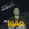 MC Igão Zs & DJ Dael - Vida do Menor - Single