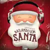 Santafied - Bailando Con Santa (Volume 1) - EP