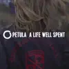 Petula - A Life Well Spent - Single