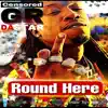 GR DA STARR - Round Here (feat. Nun) - Single