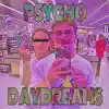 Jacob Maul - Psycho Daydreams - Single