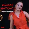 Gamze Matracı - Mutluluk Zamanı - Single