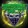 Various Artists - Hardcore Nightmares, Vol. 7