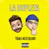 TEBAX & Nico Hellboy - La Dupleta - Single