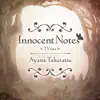 Ayana Taketatsu - Innocent Notes<TVsize> - Single