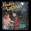 Various Artists - Noches Latinas, Vol. 1