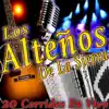 Los Alteños De La Sierra - 20 Corridos (En Vivo)